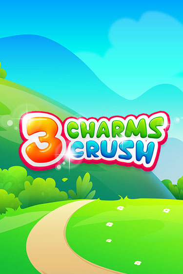 Игра 3 Charms Crush от iSoftBet | Чемпион Слотс Казино 