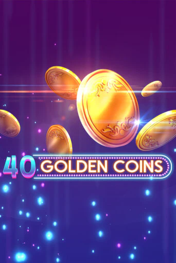 Игра 40 Golden Coins от Amusnet Interactive | Чемпион Слотс Казино 