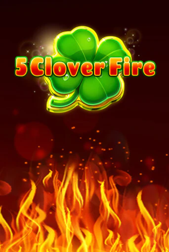 Игра 5 Clover Fire от Fazi | Чемпион Слотс Казино 