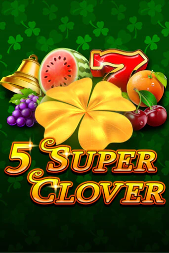 Игра 5 Super Clover от Novomatic | Чемпион Слотс Казино 