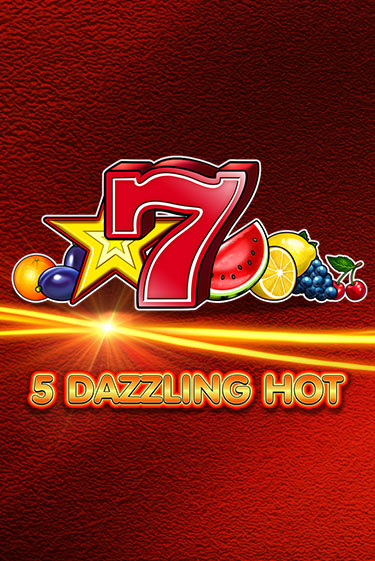 Игра 5 Dazzling Hot от Amusnet Interactive | Чемпион Слотс Казино 