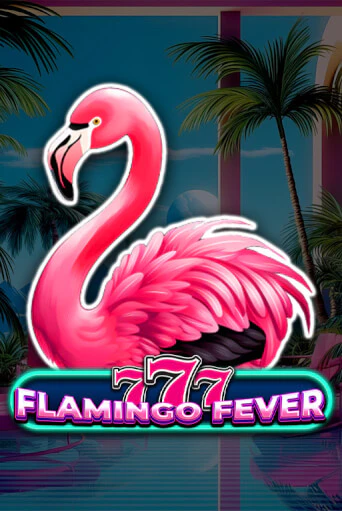 Игра 777 - Flamingo Fever от Spinomenal | Чемпион Слотс Казино 