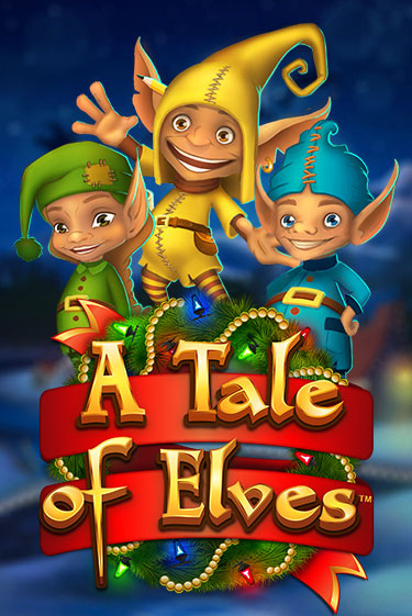 Игра A Tale of Elves от Games Global | Чемпион Слотс Казино 