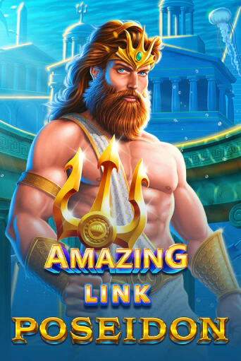 Игра Amazing Link™ Poseidon от Games Global | Чемпион Слотс Казино 