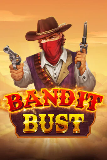 Игра Bandit Bust от Evoplay | Чемпион Слотс Казино 