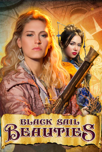 Игра Black Sail Beauties от High 5 | Чемпион Слотс Казино 