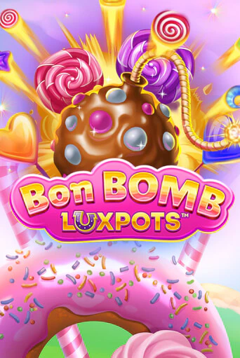 Игра Bon Bomb Luxpots от Blueprint Gaming | Чемпион Слотс Казино 