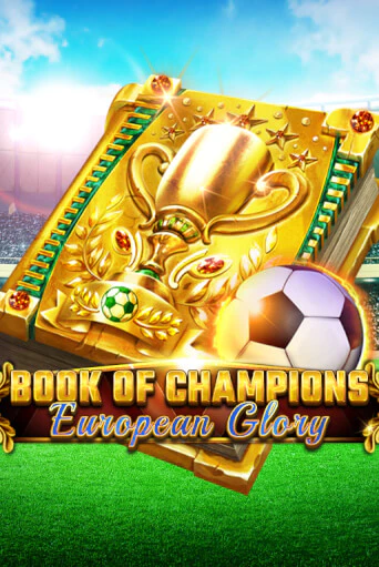 Игра Book Of Champions - European Glory от Spinomenal | Чемпион Слотс Казино 