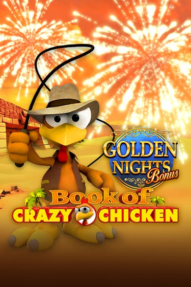 Игра Book of Crazy Chicken Golden Nights от Gamomat | Чемпион Слотс Казино 