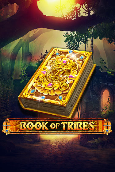 Игра Book Of Tribes от Spinomenal | Чемпион Слотс Казино 