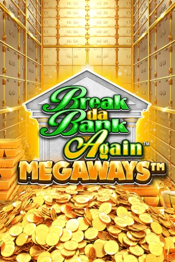 Игра Break Da Bank Again™ MEGAWAYS™ от Games Global | Чемпион Слотс Казино 