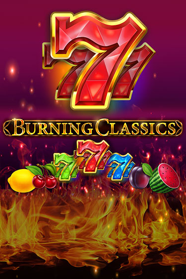 Игра Burning Classics от Booming Games | Чемпион Слотс Казино 