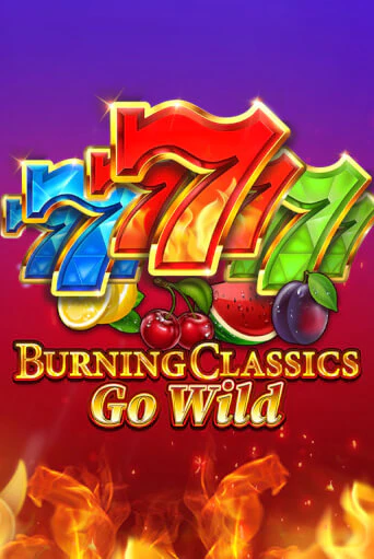 Игра Burning Classics Go Wild от Booming Games | Чемпион Слотс Казино 