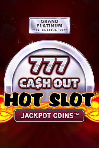 Игра Hot Slot: 777 Cash Out Grand Platinum Edition от Wazdan | Чемпион Слотс Казино 
