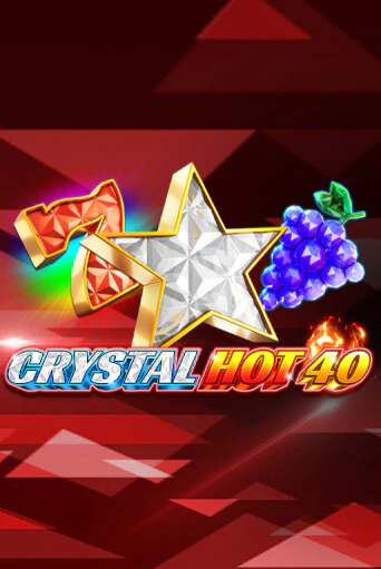 Игра Crystal Hot 40 от Fazi | Чемпион Слотс Казино 