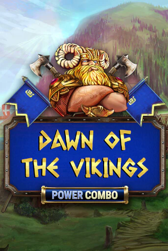 Игра Dawn of the Vikings POWER COMBO от Games Global | Чемпион Слотс Казино 