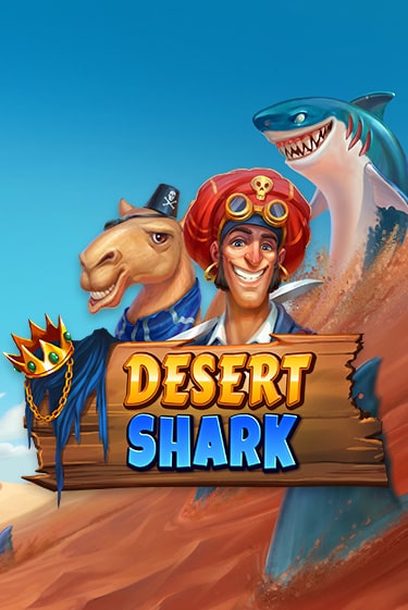 Игра Desert Shark от Relax Gaming | Чемпион Слотс Казино 