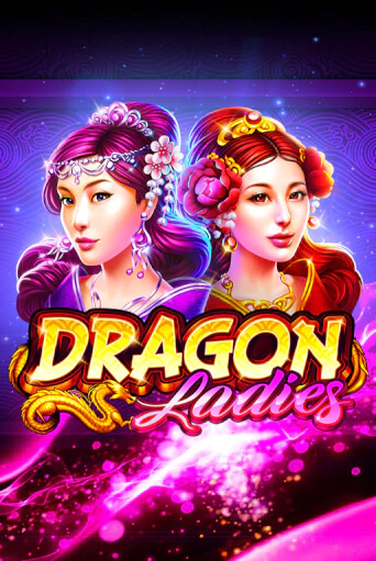Игра Dragon Ladies от Ruby Play | Чемпион Слотс Казино 