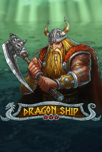 Игра Dragon Ship от Play'n GO | Чемпион Слотс Казино 