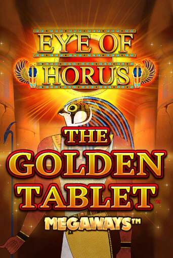 Игра Eye of Horus The Golden Tablet Megaways от Blueprint Gaming | Чемпион Слотс Казино 