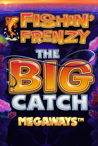 Игра Fishin Frenzy Big Catch Megaways от Blueprint Gaming | Чемпион Слотс Казино 