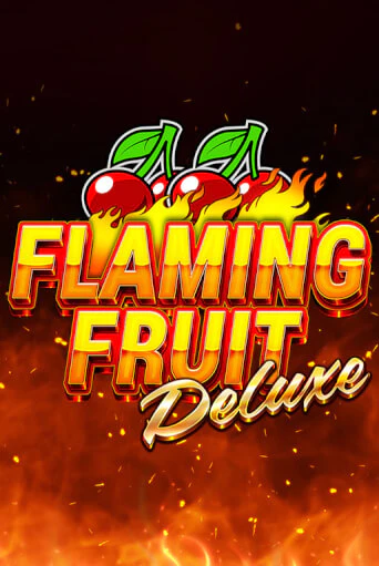Игра Flaming Fruit Deluxe от TomHorn | Чемпион Слотс Казино 