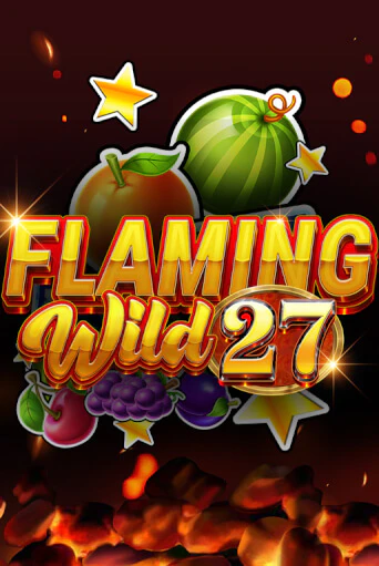 Игра Flaming Wild 27 от TomHorn | Чемпион Слотс Казино 