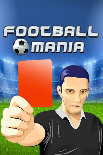 Игра Football Mania от Wazdan | Чемпион Слотс Казино 