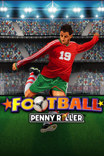 Игра Football Penny Roller от Games Global | Чемпион Слотс Казино 