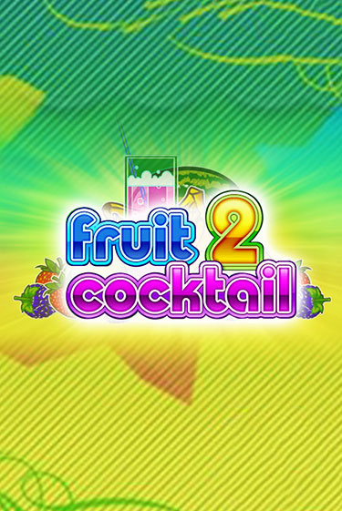 Игра Fruit Cocktail 2 от Клуб Вулкан | Чемпион Слотс Казино 