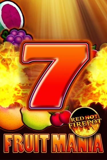 Игра Fruit Mania Red Hot Firepot от Gamomat | Чемпион Слотс Казино 