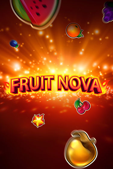 Игра Fruit Nova от Evoplay | Чемпион Слотс Казино 