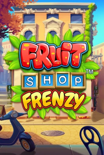 Игра Fruit Shop Frenzy от NetEnt Deluxe | Чемпион Слотс Казино 