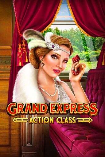 Игра Grand Express Action Class от Ruby Play | Чемпион Слотс Казино 