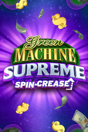 Игра Green Machine Supreme от High 5 | Чемпион Слотс Казино 