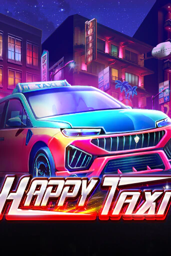 Игра Happy Taxi от TaDa Gaming | Чемпион Слотс Казино 