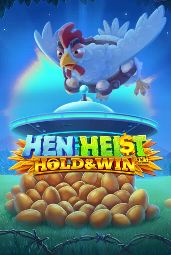 Игра Hen Heist:™ Hold & Win™ от iSoftBet | Чемпион Слотс Казино 
