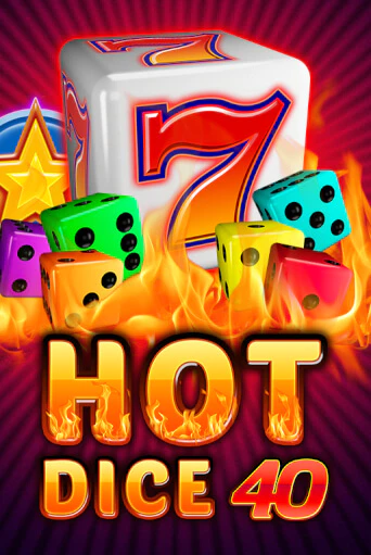 Игра Hot Dice 40 от Amatic | Чемпион Слотс Казино 