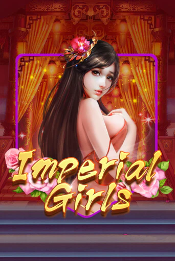 Игра Imperial Girls от KA Gaming | Чемпион Слотс Казино 