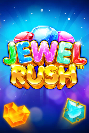 Игра Jewel Rush™ от Pragmatic Play | Чемпион Слотс Казино 