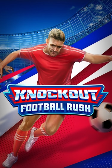 Игра Knockout Football Rush от Habanero | Чемпион Слотс Казино 