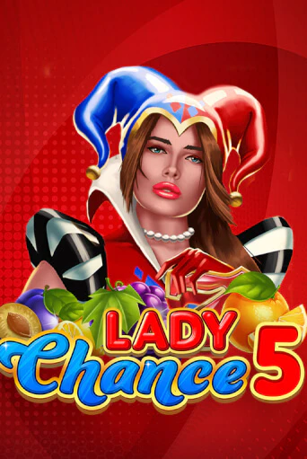 Игра Lady Chance 5 от Pateplay | Чемпион Слотс Казино 