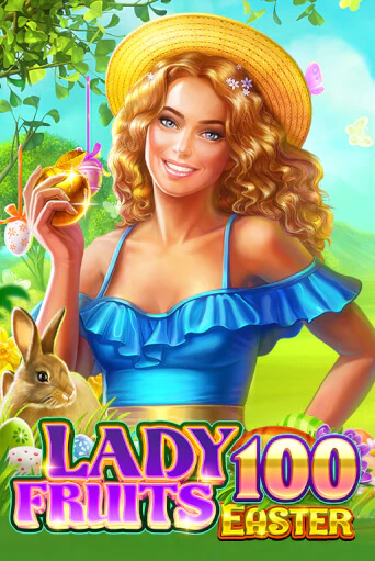 Игра Lady Fruits Easter 100 от Amatic | Чемпион Слотс Казино 