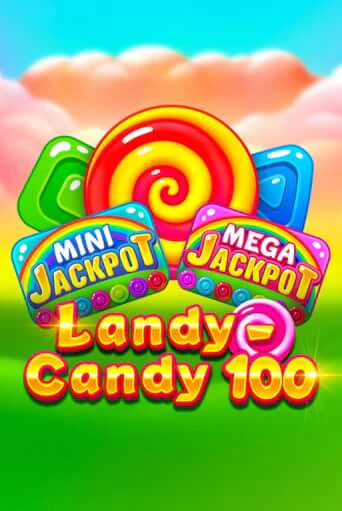 Игра Landy-Candy 100 от 1spin4win | Чемпион Слотс Казино 