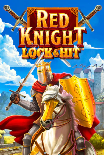 Игра Lock & Hit: Red Knight от Playtech | Чемпион Слотс Казино 