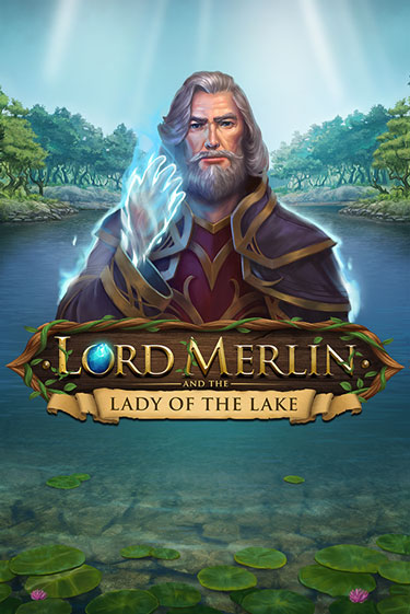 Игра Lord Merlin and The Lady of the Lake от Play'n GO | Чемпион Слотс Казино 