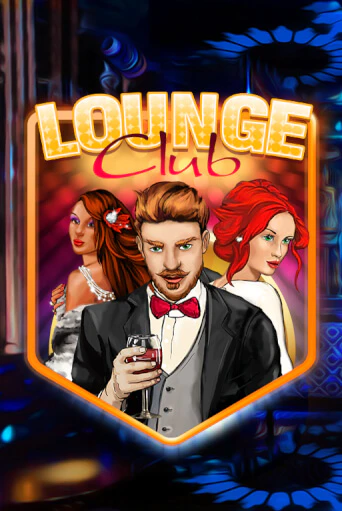 Игра Lounge Club от KA Gaming | Чемпион Слотс Казино 