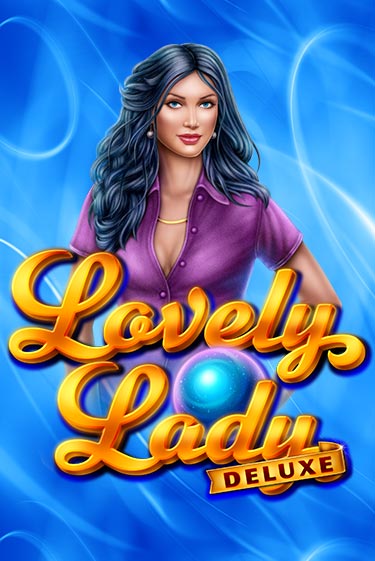 Игра Lovely Lady Deluxe от Amatic | Чемпион Слотс Казино 