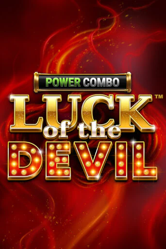 Игра Luck of the Devil: POWER COMBO™ от Games Global | Чемпион Слотс Казино 