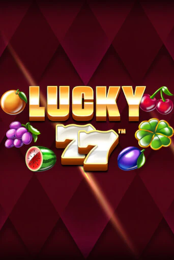 Игра Lucky 77 от Synot Games | Чемпион Слотс Казино 